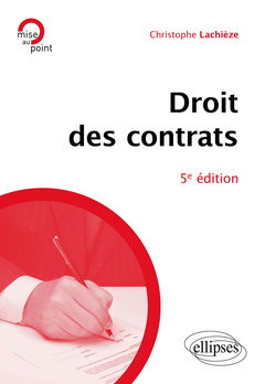 Couverture de l’ouvrage Droit des contrats - 5e édition
