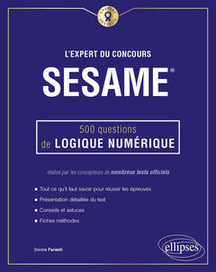 Couverture de l’ouvrage L'Expert du concours SESAME - 500 questions de logique numérique