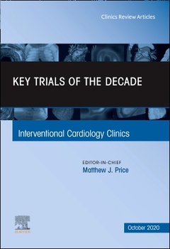 Cover of the book Key Trials of the Decade, An Issue of Interventional Cardiology Clinics