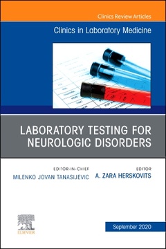 Couverture de l’ouvrage Laboratory Testing for Neurologic Disorders, An Issue of the Clinics in Laboratory Medicine