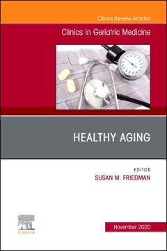 Couverture de l’ouvrage Healthy Aging, An Issue of Clinics in Geriatric Medicine