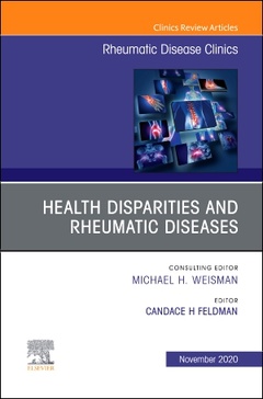 Couverture de l’ouvrage Health disparities in rheumatic diseases: Part I, An Issue of Rheumatic Disease Clinics of North America