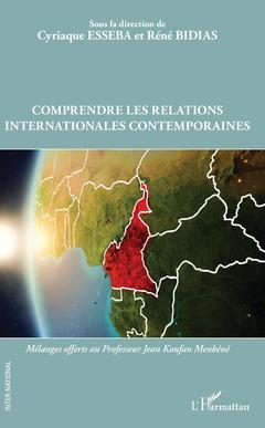 Couverture de l’ouvrage Comprendre les relations internationales contemporaines