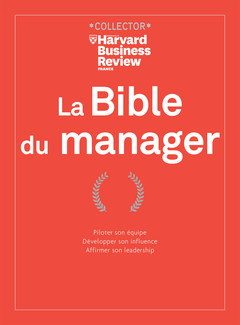 Couverture de l’ouvrage La bible du manager