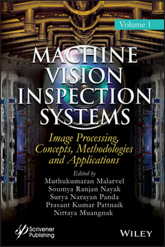 Couverture de l’ouvrage Machine Vision Inspection Systems, Image Processing, Concepts, Methodologies, and Applications
