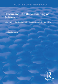 Couverture de l’ouvrage Holism and the Understanding of Science