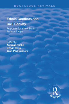 Couverture de l’ouvrage Ethnic Conflicts and Civil Society: Proposals for a New Era in Eastern Europe