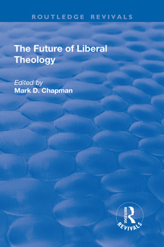 Couverture de l’ouvrage The Future of Liberal Theology