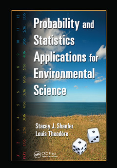 Couverture de l’ouvrage Probability and Statistics Applications for Environmental Science