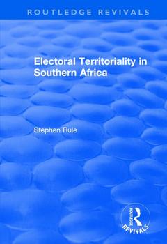 Cover of the book Electoral Territoriality in Southern Africa