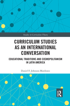 Couverture de l’ouvrage Curriculum Studies as an International Conversation