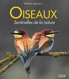 Cover of the book Oiseaux, sentinelles de la nature