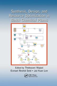 Couverture de l’ouvrage Synthesis, Design, and Resource Optimization in Batch Chemical Plants