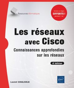 Cover of the book Les réseaux avec Cisco - Connaissances approfondies sur les réseaux (4e édition)