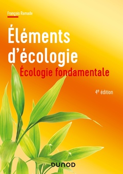 Couverture de l’ouvrage Ecologie fondamentale - 4e éd.