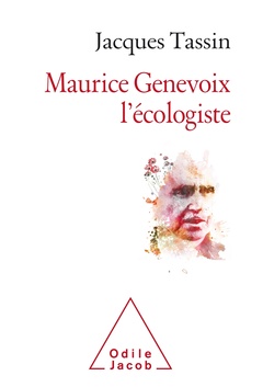 Couverture de l’ouvrage Maurice Genevoix, l'écologiste