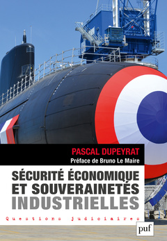 Couverture de l’ouvrage Sécurité économique et souverainetés industrielles
