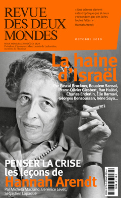 Cover of the book REVUE DES DEUX MONDES OCTOBRE 2020 - LA DETESTATION D'ISRAEL