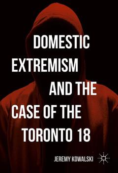 Couverture de l’ouvrage Domestic Extremism and the Case of the Toronto 18