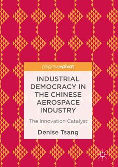 Cover of the book Industrial Democracy in the Chinese Aerospace Industry