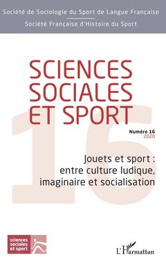 Couverture de l’ouvrage Jouets et sport : entre culture ludique, imaginaire et socialisation