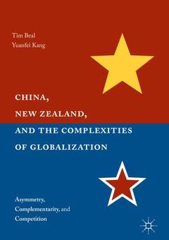 Couverture de l’ouvrage China, New Zealand, and the Complexities of Globalization