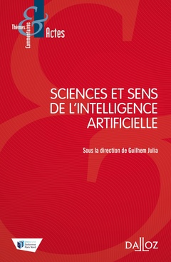 Couverture de l’ouvrage Sciences et Sens de l'Intelligence Artificielle