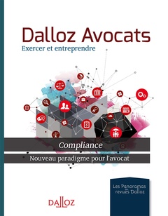 Couverture de l’ouvrage Dalloz avocats - Compliance - Nouveau paradigme pour l'avocat