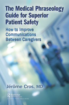 Couverture de l’ouvrage The Medical Phraseology Guide for Superior Patient Safety