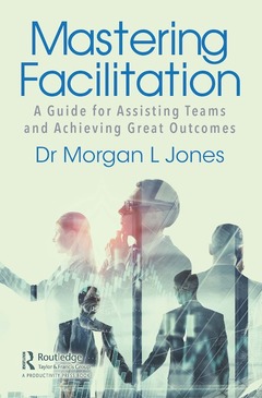 Cover of the book Mastering Facilitation