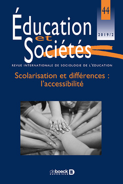 Couverture de l’ouvrage Éducation et Sociétés 2019/2 - 44 - Scolarisation et différences : l'accessibilité
