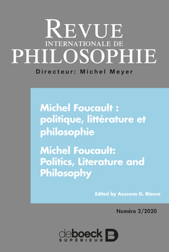 Couverture de l’ouvrage Revue internationale de philosophie 2020/2 - Michel Foucault : politique, littérature et philosophie