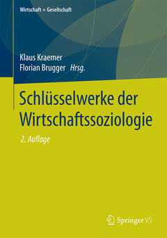 Couverture de l’ouvrage Schlüsselwerke der Wirtschaftssoziologie