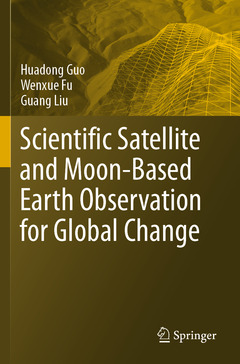 Couverture de l’ouvrage Scientific Satellite and Moon-Based Earth Observation for Global Change