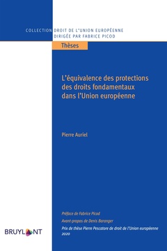 Couverture de l’ouvrage L'équivalence des protections des droits fondamentaux dans l'UE