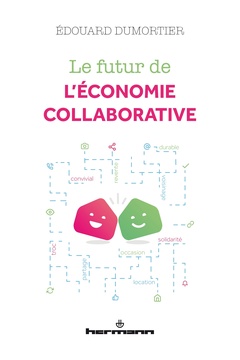 Couverture de l’ouvrage Le futur de l'économie collaborative