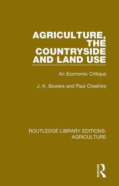 Couverture de l’ouvrage Agriculture, the Countryside and Land Use