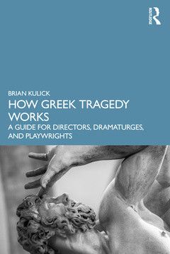 Cover of the book How Greek Tragedy Works