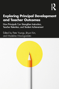 Couverture de l’ouvrage Exploring Principal Development and Teacher Outcomes