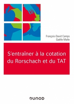 Cover of the book S'entraîner à la cotation du Rorschach et du TAT - Interprétation psychanalytique