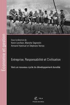 Couverture de l’ouvrage Entreprises, Responsabilités et Civilisations