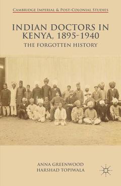 Couverture de l’ouvrage Indian Doctors in Kenya, 1895-1940