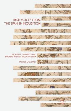 Couverture de l’ouvrage Irish Voices from the Spanish Inquisition