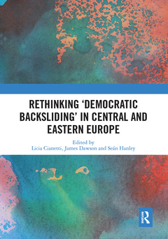Couverture de l’ouvrage Rethinking 'Democratic Backsliding' in Central and Eastern Europe