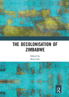 Couverture de l’ouvrage The Decolonisation of Zimbabwe