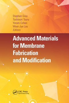 Couverture de l’ouvrage Advanced Materials for Membrane Fabrication and Modification