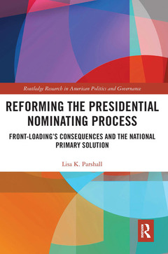 Couverture de l’ouvrage Reforming the Presidential Nominating Process