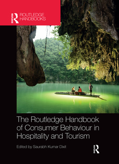 Couverture de l’ouvrage The Routledge Handbook of Consumer Behaviour in Hospitality and Tourism