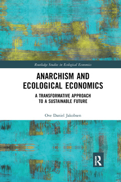 Couverture de l’ouvrage Anarchism and Ecological Economics