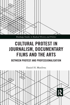 Couverture de l’ouvrage Cultural Protest in Journalism, Documentary Films and the Arts